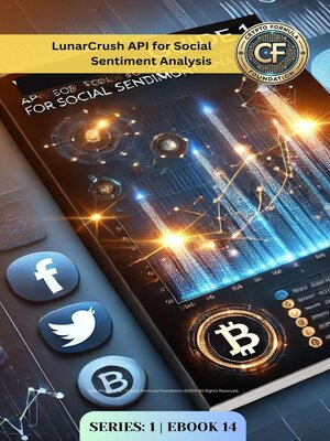 cover image of LunarCrush API for Social Sentiment Analysis